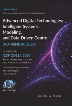 Cover for ADVANCED DIGITAL TECHNOLOGIES: INTELLIGENT SYSTEMS, MODELING, AND DATA-DRIVEN CONTROL