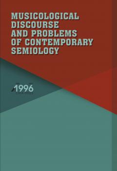 Cover for MUSICOLOGICAL DISCOURSE AND PROBLEMS OF CONTEMPORARY SEMIOLOGY