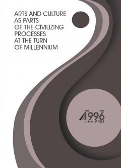 ARTS AND CULTURE AS PARTS OF THE CIVILIZING PROCESSES AT THE TURN OF MILLENNIUM