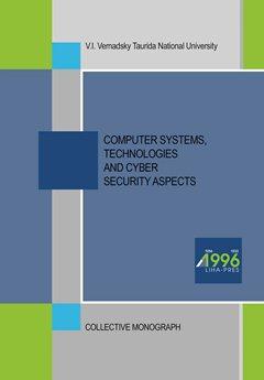 Cover for COMPUTER SYSTEMS, TECHNOLOGIES AND CYBER SECURITY ASPECTS