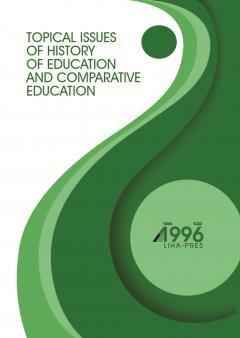 Cover for TOPICAL ISSUES OF HISTORY OF EDUCATION AND COMPARATIVE EDUCATION