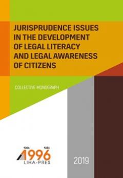 JURISPRUDENCE ISSUES IN THE DEVELOPMENT OF LEGAL LITERACY AND LEGAL AWARENESS OF CITIZENS