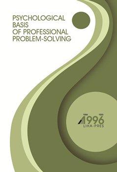 Cover for PSYCHOLOGICAL BASIS OF PROFESSIONAL PROBLEM-SOLVING