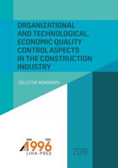 Cover for ORGANIZATIONAL AND TECHNOLOGICAL, ECONOMIC QUALITY CONTROL ASPECTS IN THE CONSTRUCTION INDUSTRY